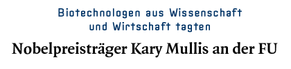 Nobelpreistraeger Kary Mullis an der FU