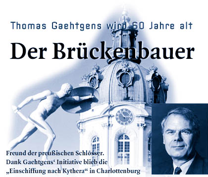 Thomas Gaehtgens wird 60 Jahre alt - Der Brückenbauer
