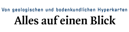 Von geologischen und bodenkundlichen Hyperkarten