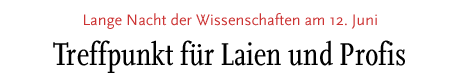 [Lange Nacht der Wissenschaft am 12. Juni]